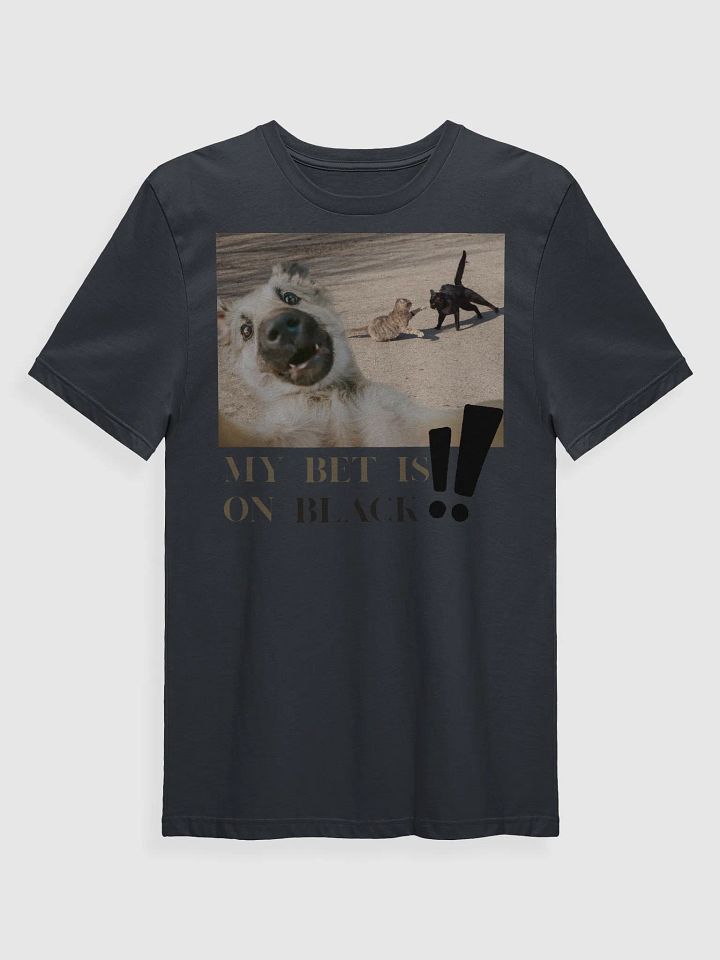 my bet is on black t-shirt graphic product image (1)