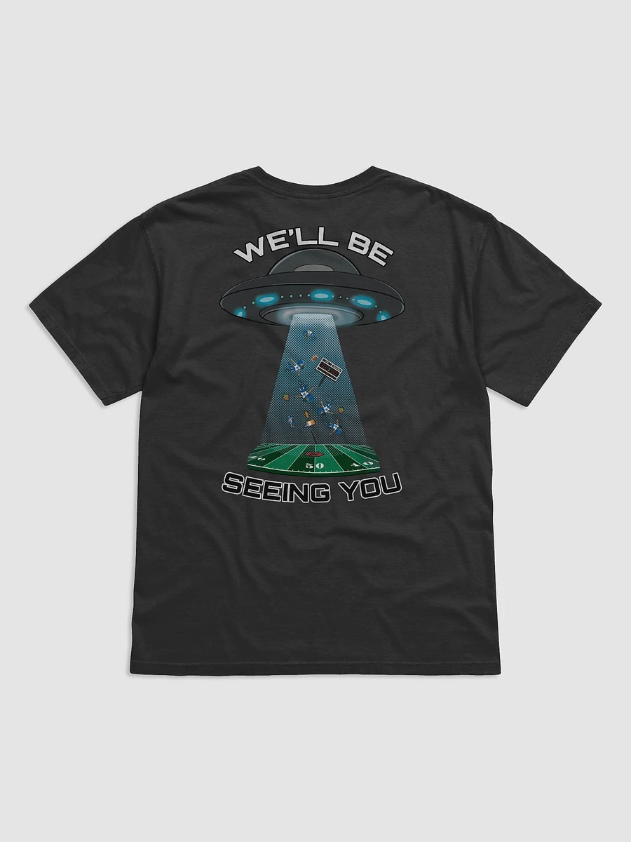 We'll Be Seeing You UFO Shirt product image (7)