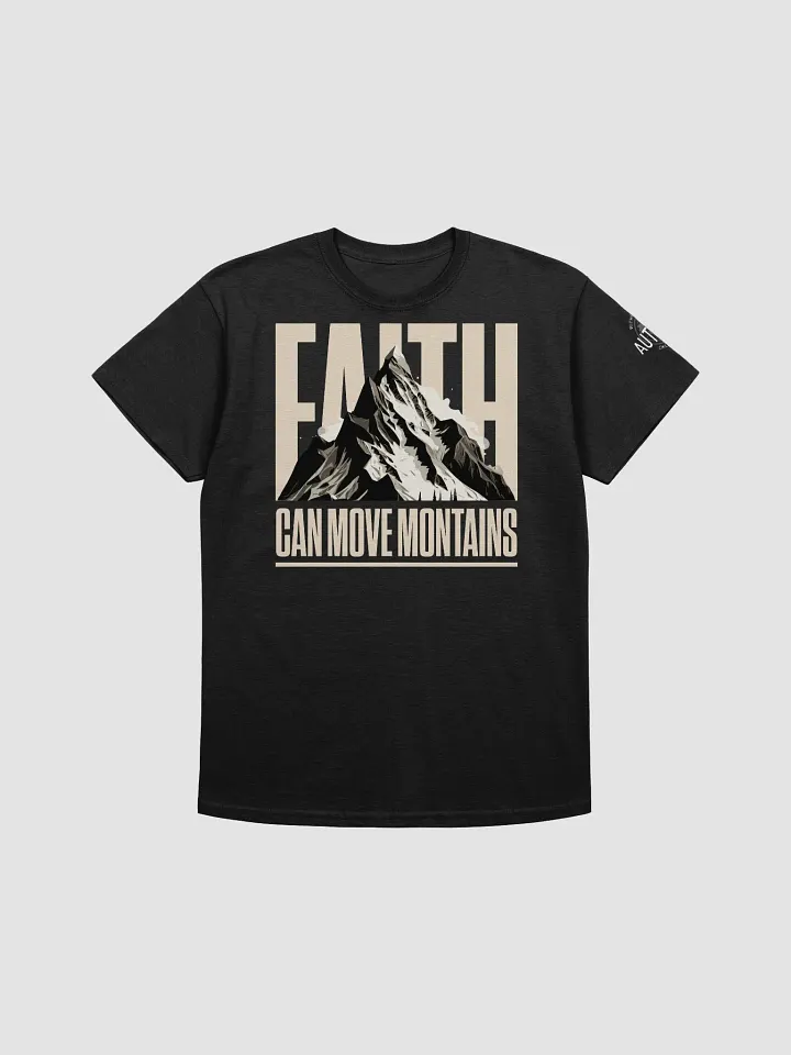FAITH Can Move MOUNTAINS T-Shirt product image (1)