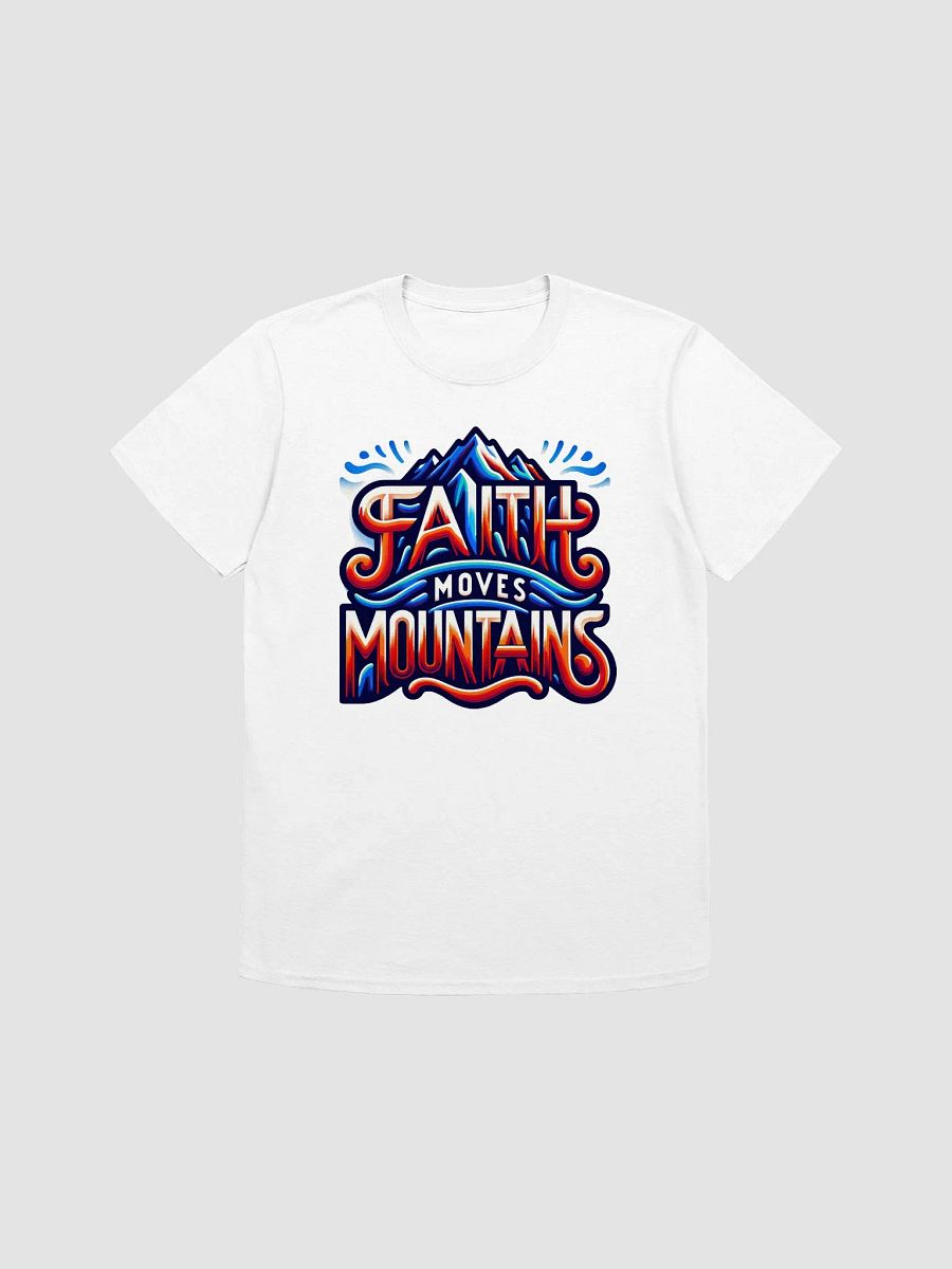 Faith Moves Mountains Inspirational T-Shirt product image (1)