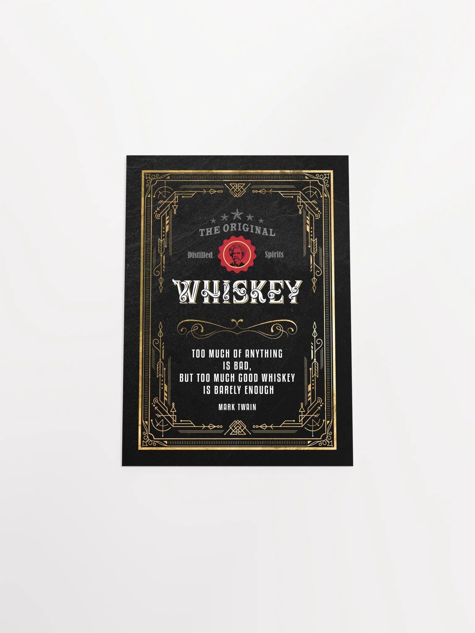 Too much of anything is bad, but too much good whiskey is barely enough / Mark Twain — Whiskey gold blackboard art deco poster with quote product image (9)
