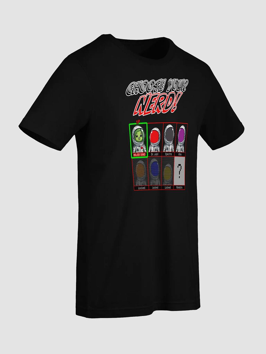 Choose Your Nerd Crew Selection T-Shirt Version 2 product image (7)