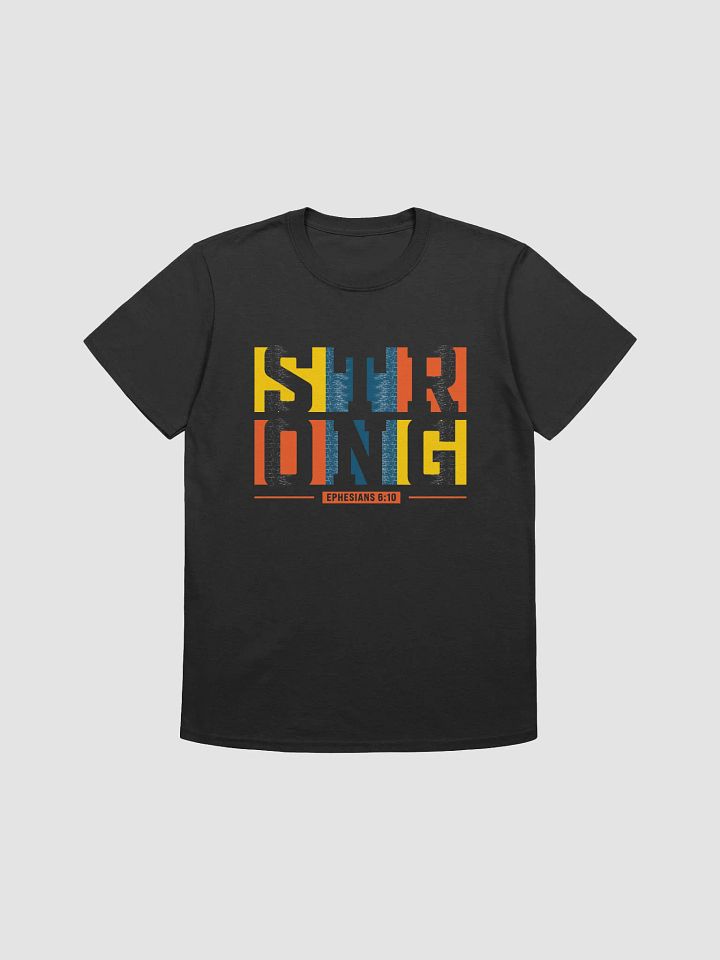 STRONG – Unisex T-Shirt (Ephesians 6:10) product image (2)