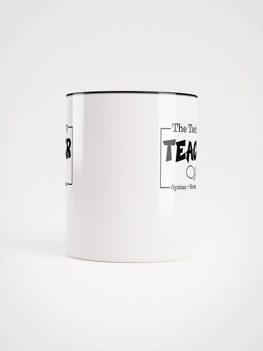 The Tech-Savvy Teacher, Syntax + Strategy = Success White Glossy Ceramic Mug. product image (5)