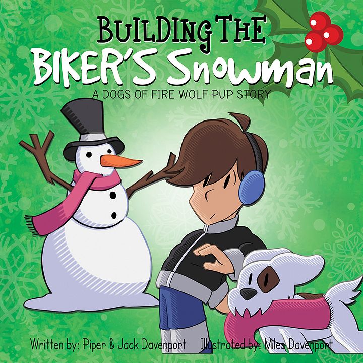 Building the Biker's Snowman, Wolf Pup Stories, Book #3 - Signed Hardback product image (1)