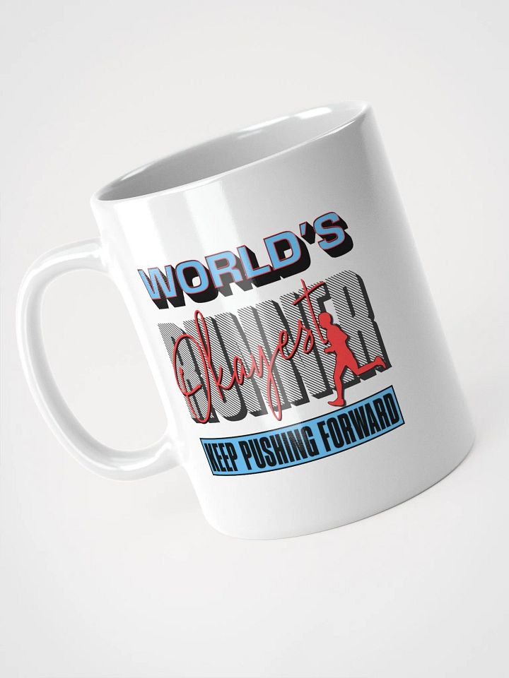Worlds Okayest Runner Keep Pushing Forward Mug product image (2)