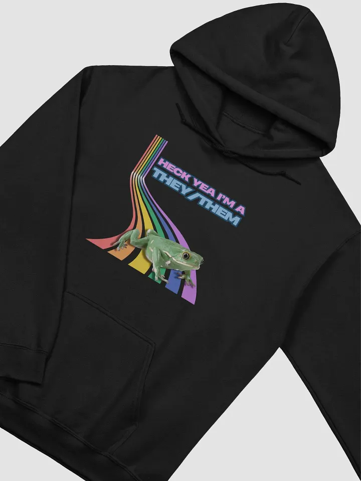 Heck Yea I'm A THEY/THEM Hoodie product image (14)