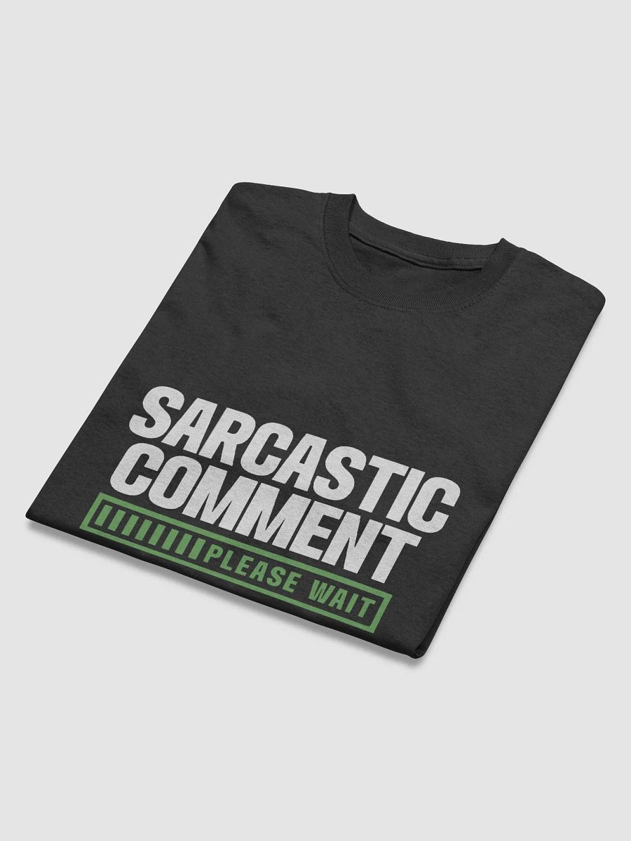 Sarcastic Comment. product image (5)