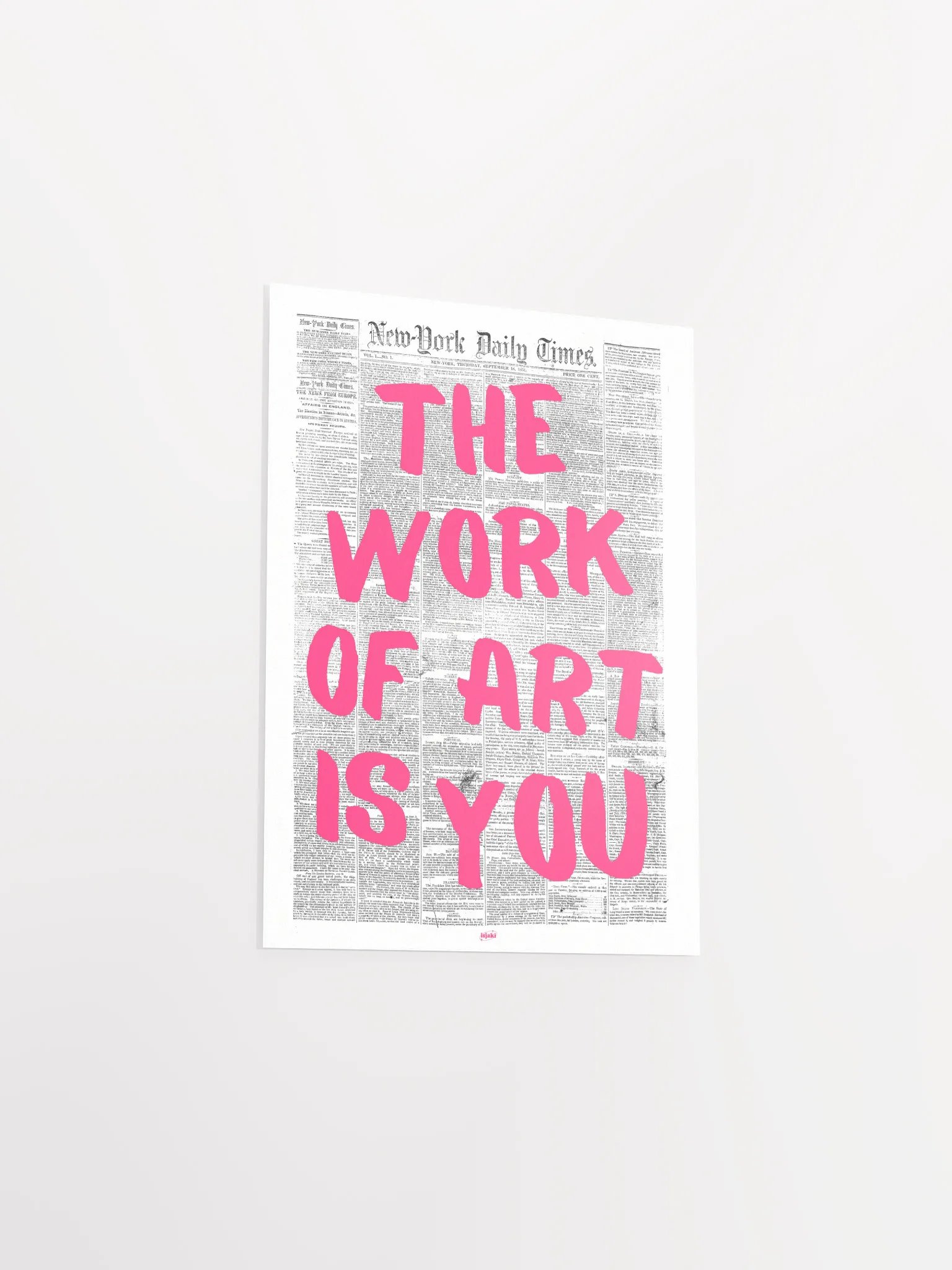 The Work of Art is You Newspaper Print product image (6)