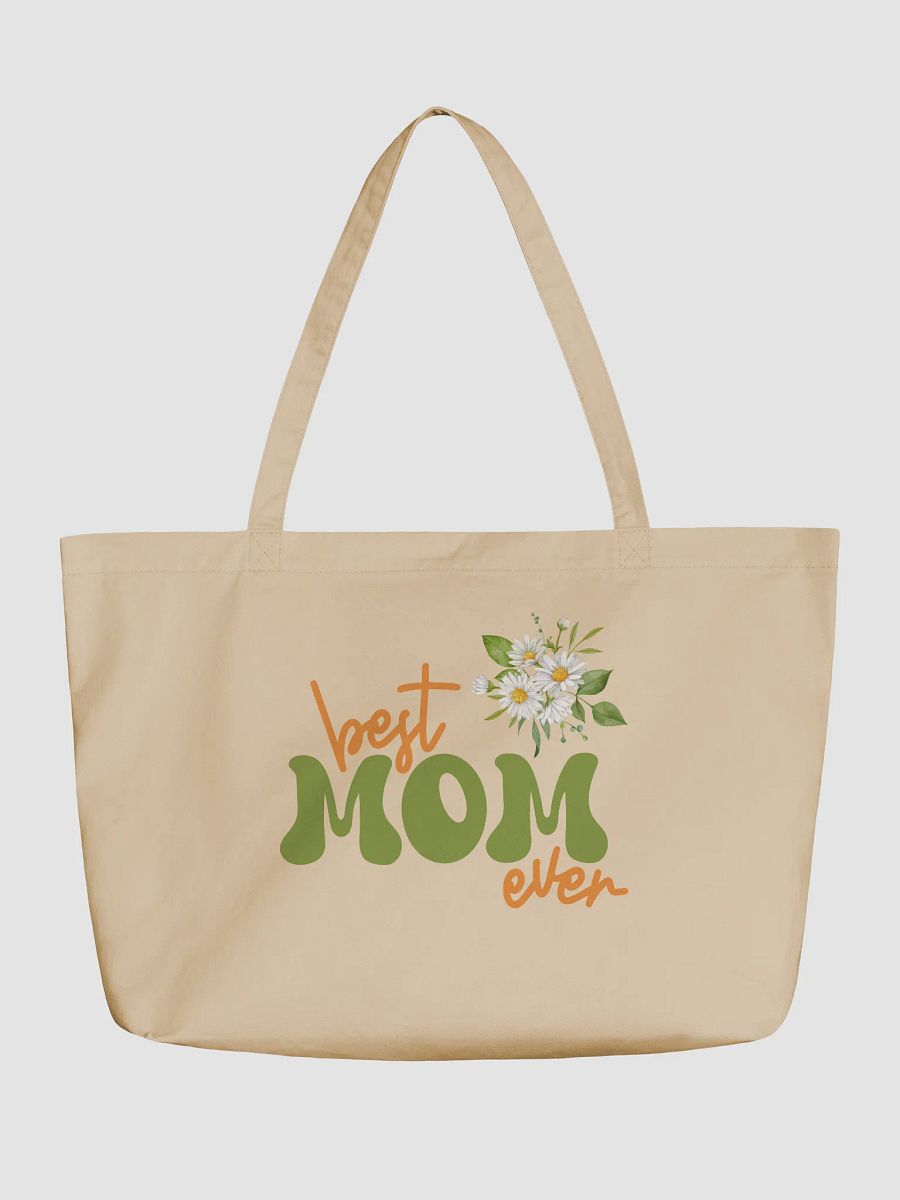 Best Mom Ever Organic Tote Bag product image (1)