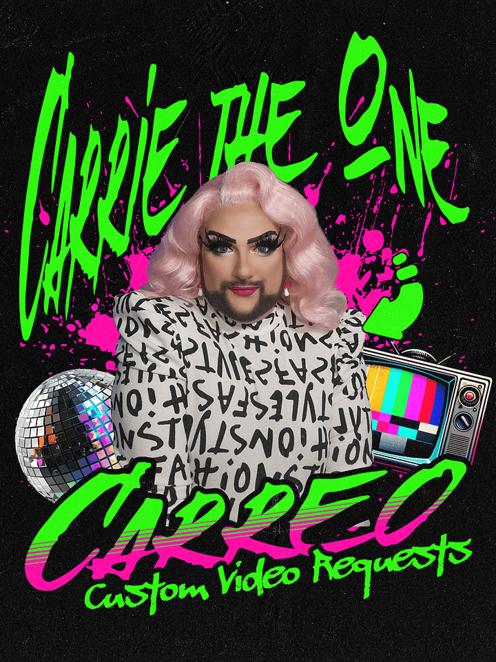Carreo: Custom Carrie Video Request product image (1)