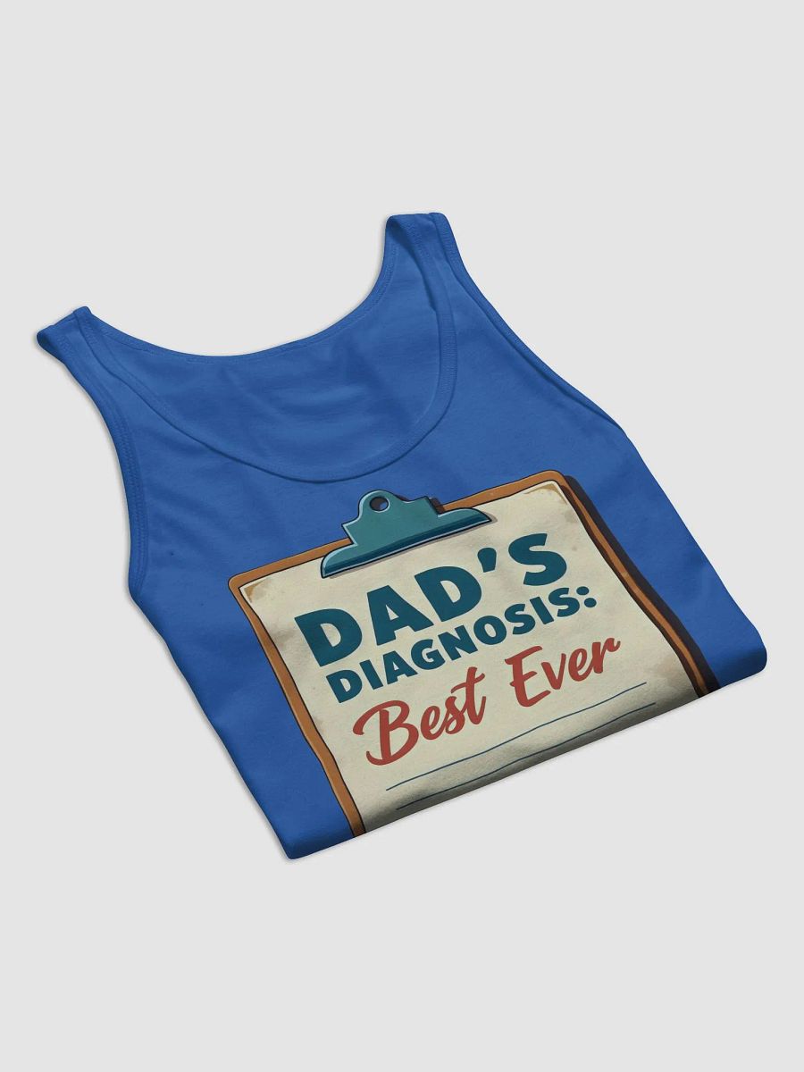 Best Ever Dad's Diagnosis Tank product image (30)