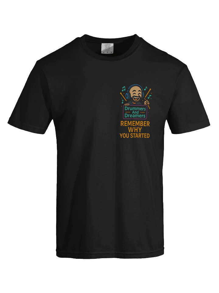 “Remember Why You Started” — DREAM LOUD Tee product image (1)