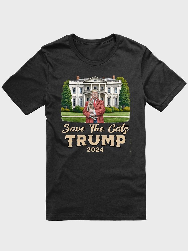 SAVE THE CATS TRUMP 2024 PATRIOTIC FUNNY UNISEX T-SHIRT product image (2)