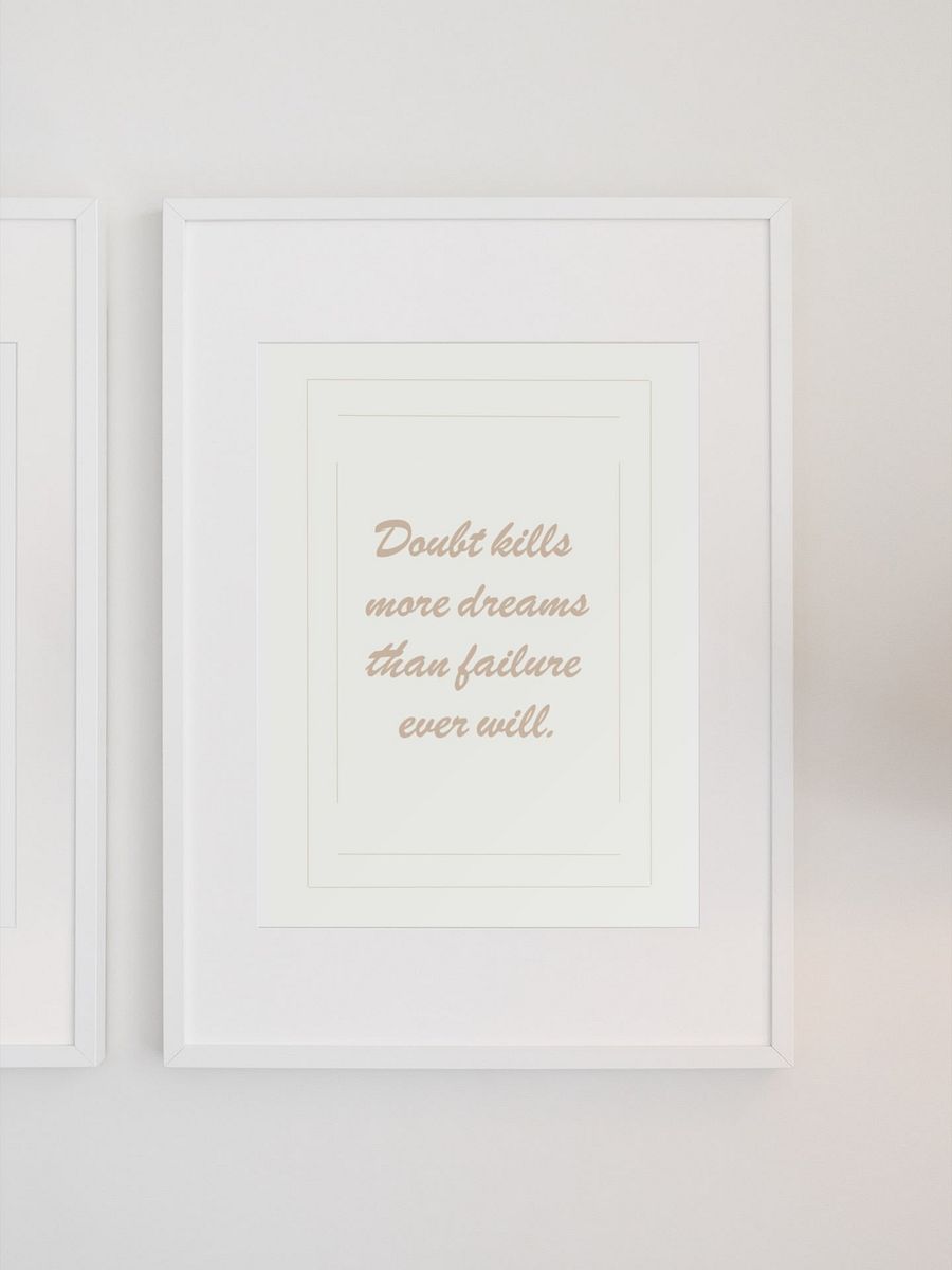 Doubt Kills More Dreams Than Failure Ever Will Quote Poster, Beige Wall Art, Inspirational Home Decor, Motivational Office Artwork Print product image (1)