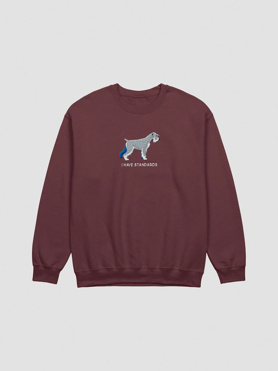 I Have Standards Sweatshirt (Embroidered) of a Standard Schnauzer product image (7)