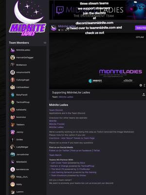 check us out teammidnite.com we support all streamers from small to the veterans of Twitch!