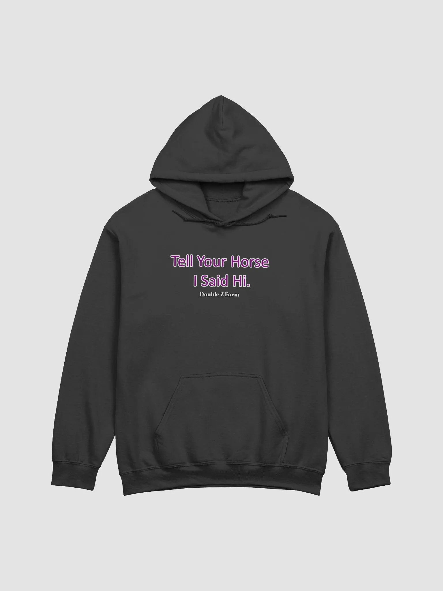 Tell Your Horse I Said Hi Hoodie product image (1)