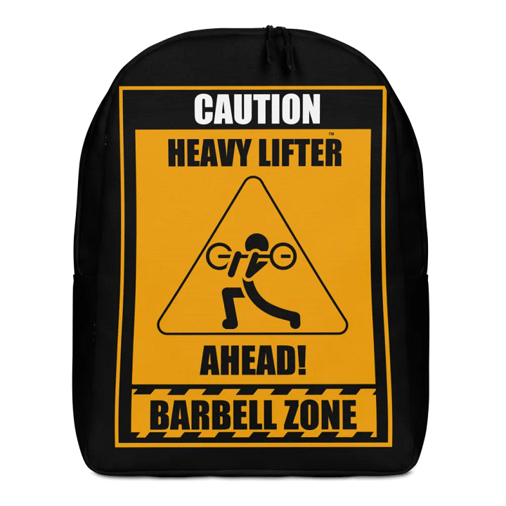 Caution Heavy Lifter Ahead Barbell Zone Backpack product image (1)