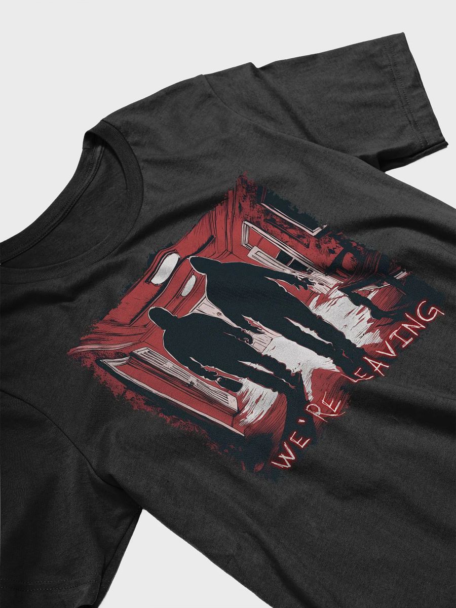 Paranormal Quest We're Leaving T- Shirt product image (13)
