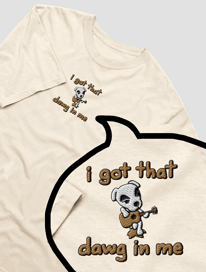 i got that dawg in me product image (5)