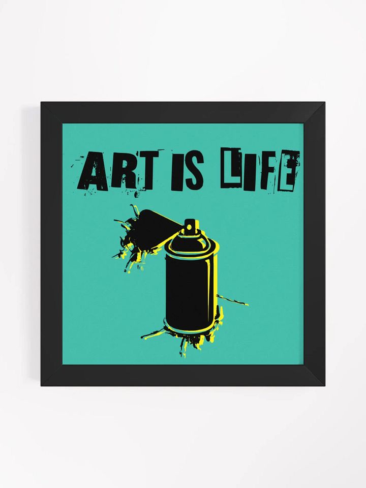 Art Is Life Framed Poster product image (3)