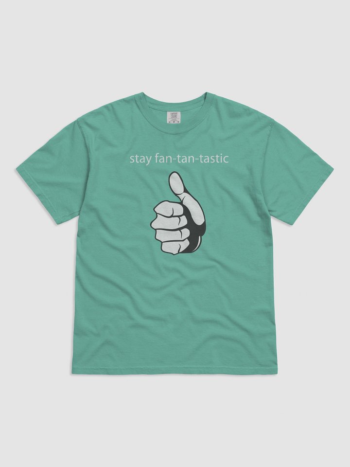 stay fan-tan-tastic t-shirt product image (1)