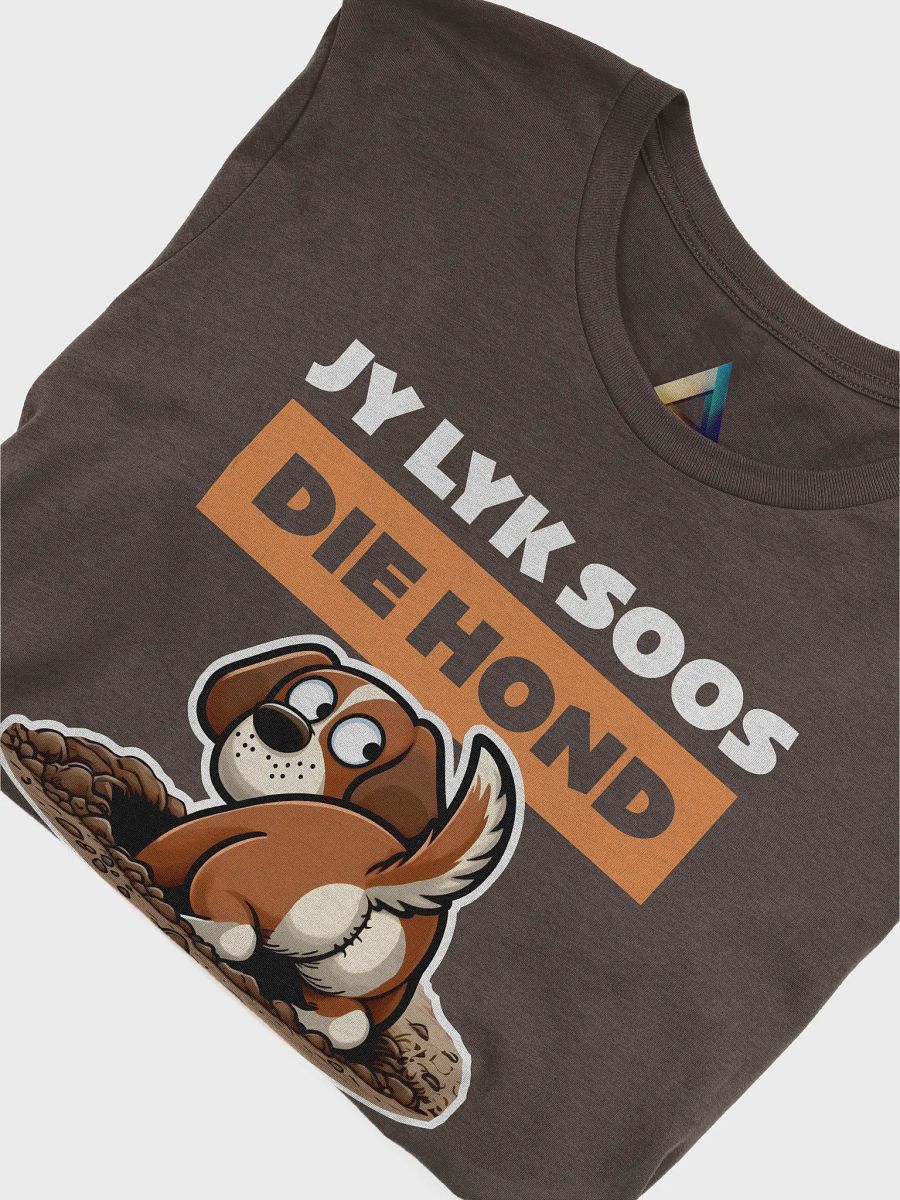 Jy lyk soos die hond se gat! product image (5)