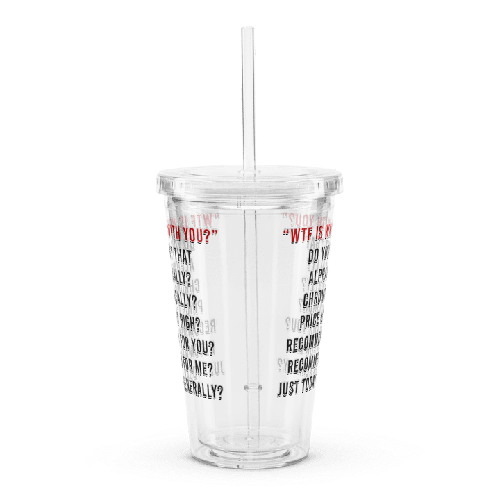 WTF Is Wrong Clear Tumbler product image (1)