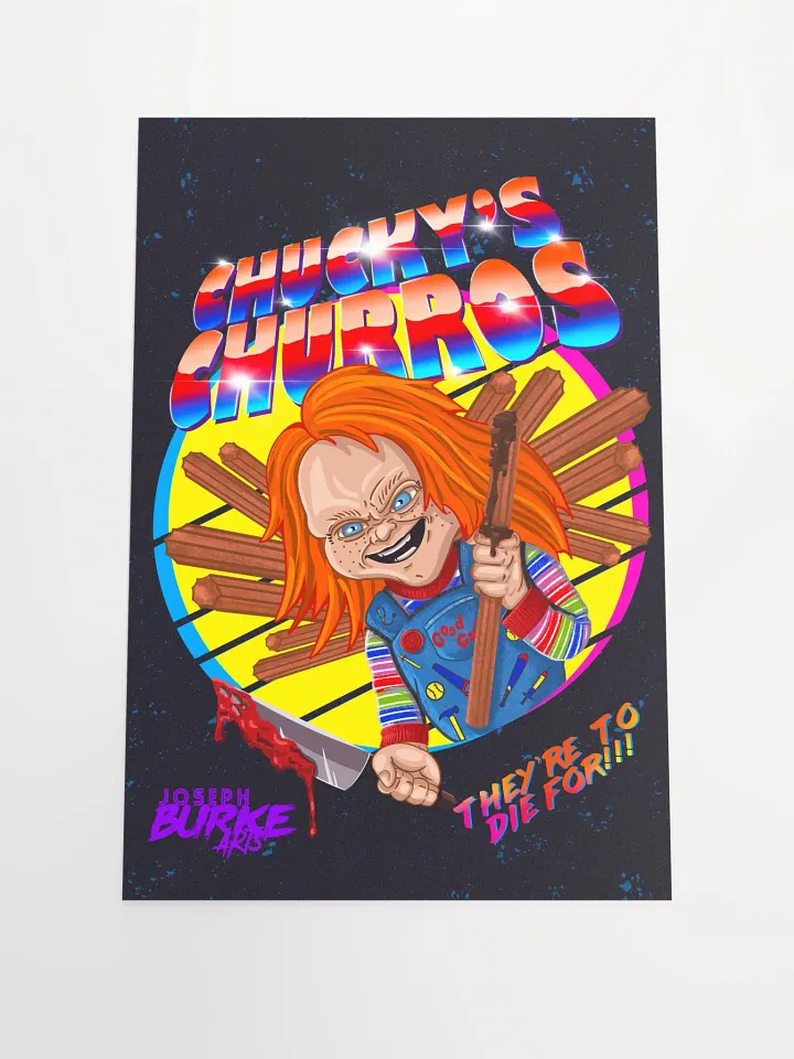 Chucky's Churros - They're To Die For 12x18 Fine Art Print product image (1)