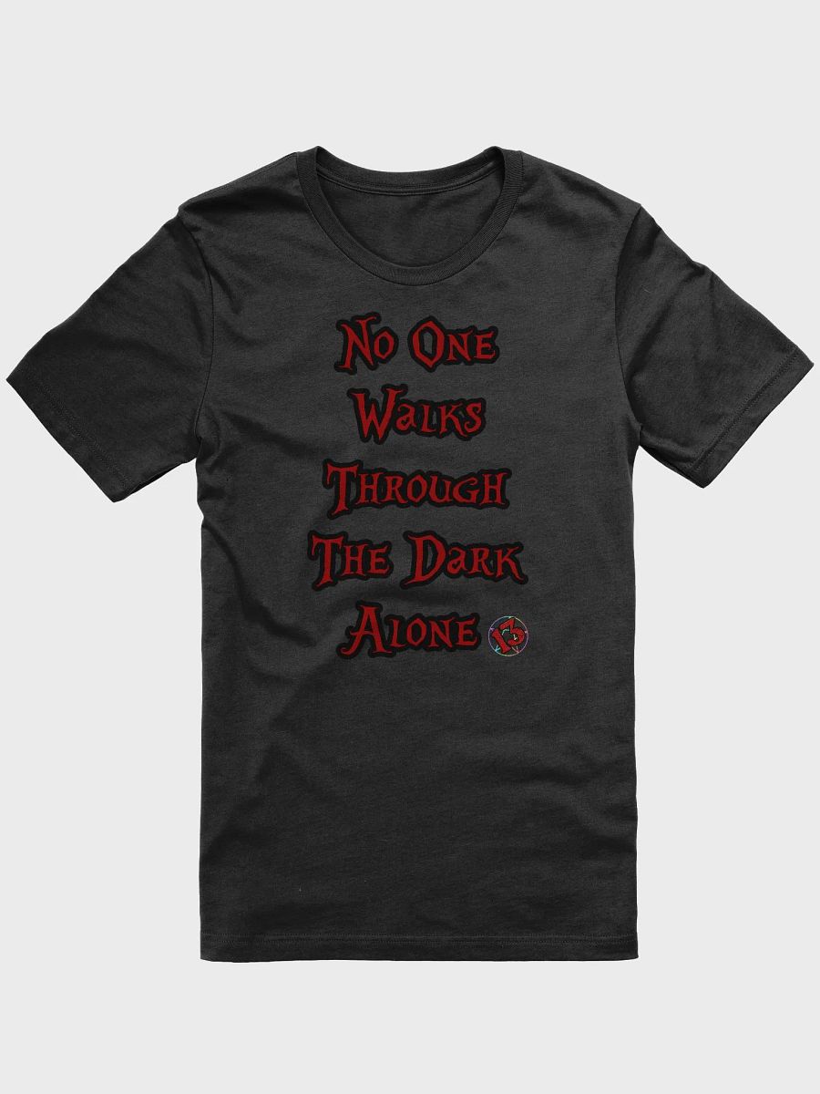 No One Walks The Dark Tee product image (31)