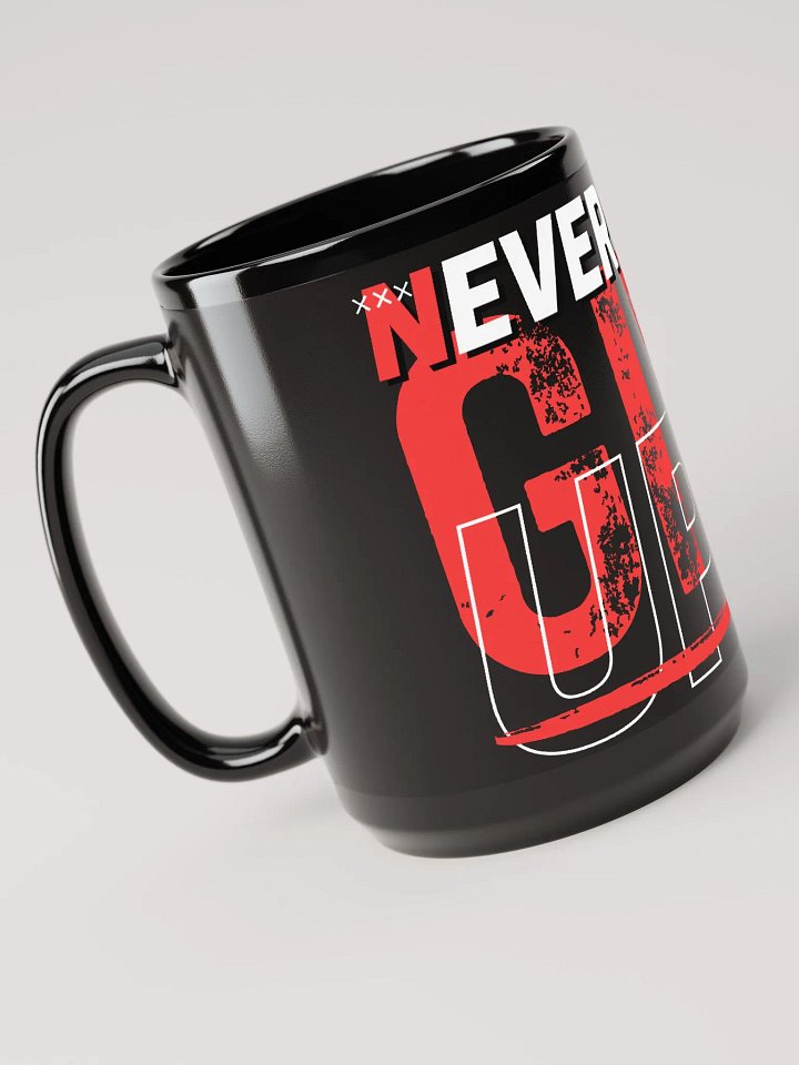 Never Give Up Motivational Mug product image (2)