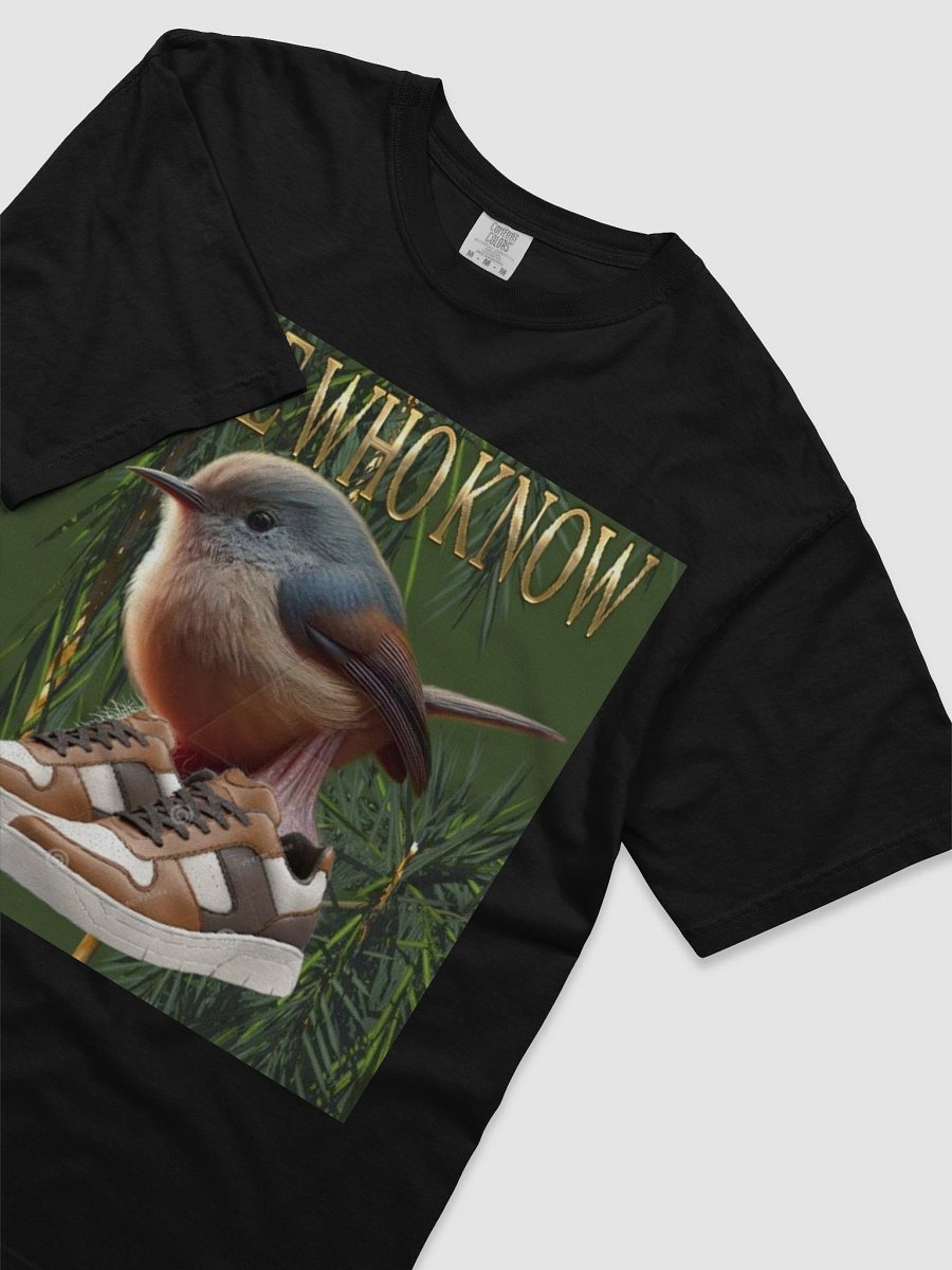 T shirt THOSE WHO KNOW product image (7)