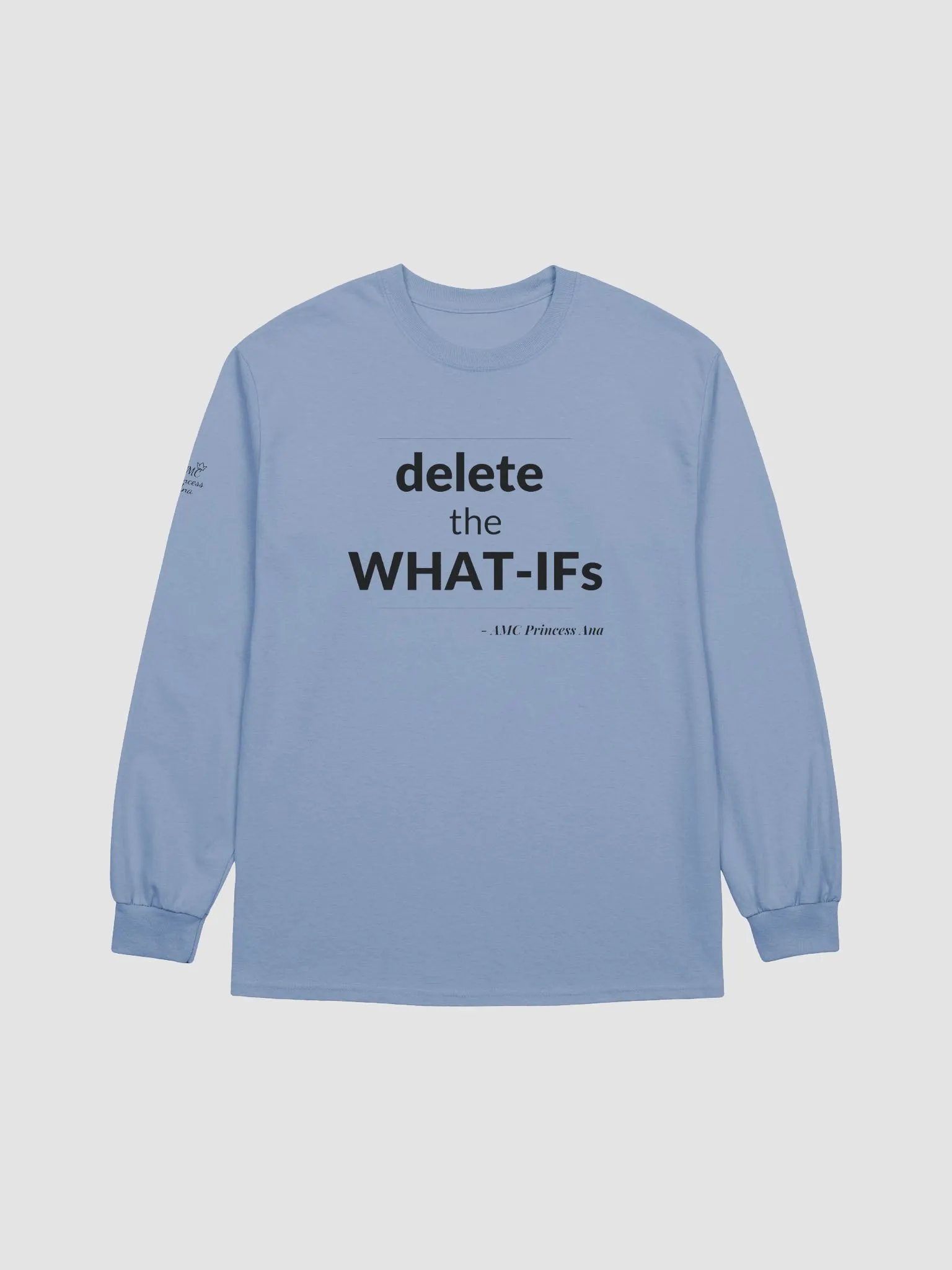 Delete the What-Ifs LONG SLEEVE - Black text product image (2)