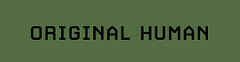 Original Human