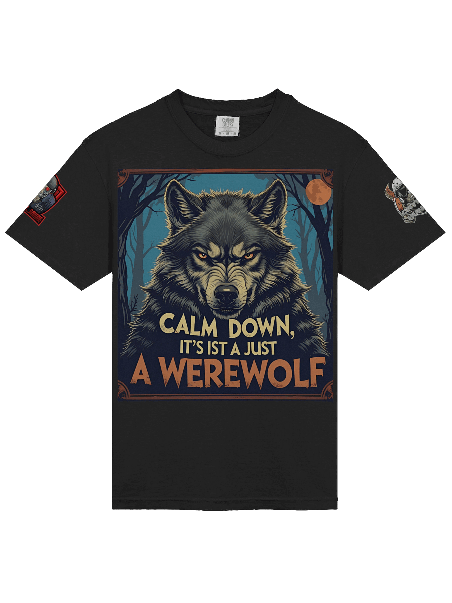 Calm down, it's just a werewolf tee product image (3)