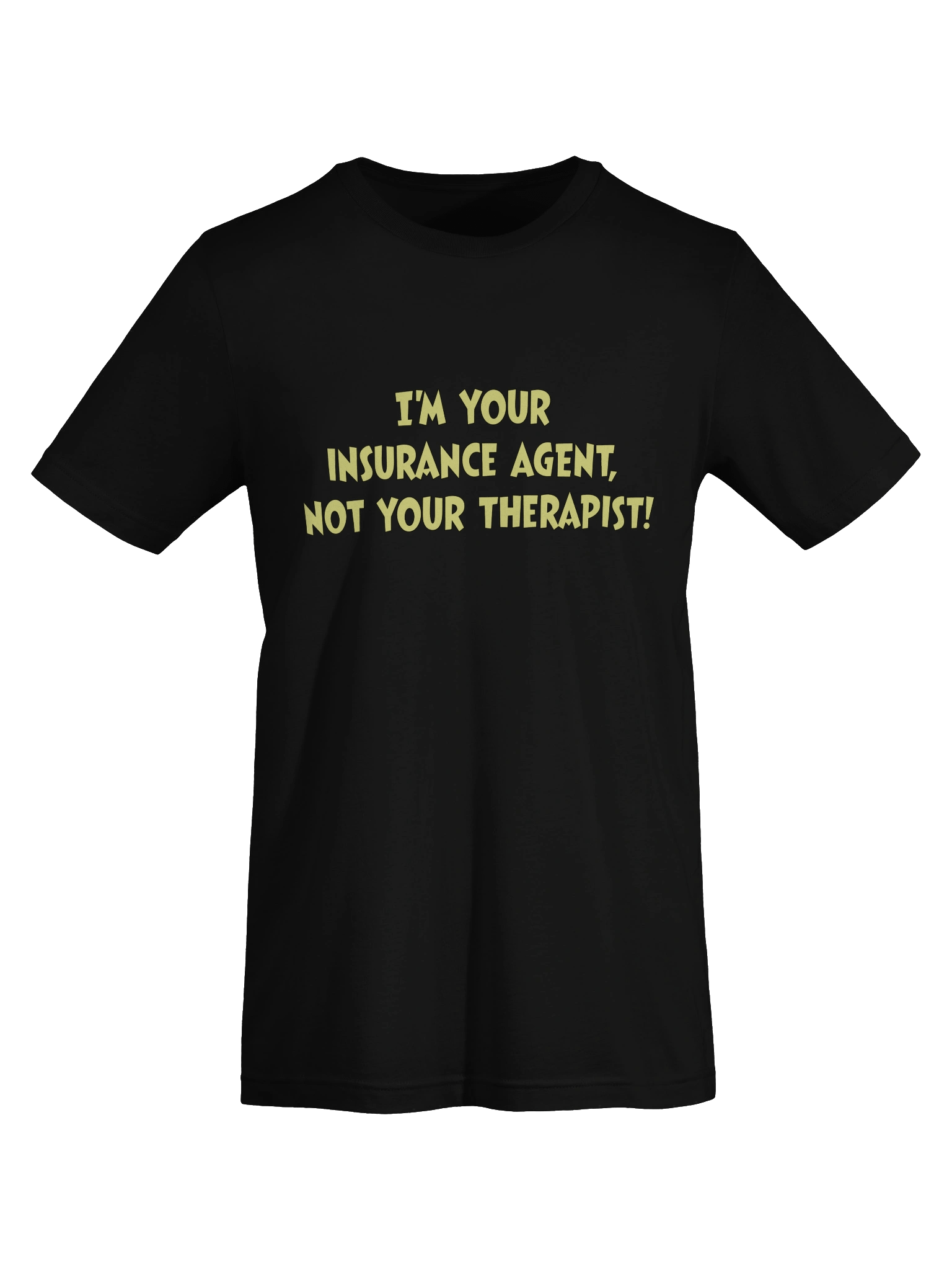 Therapist-Proof T-Shirt product image (71)