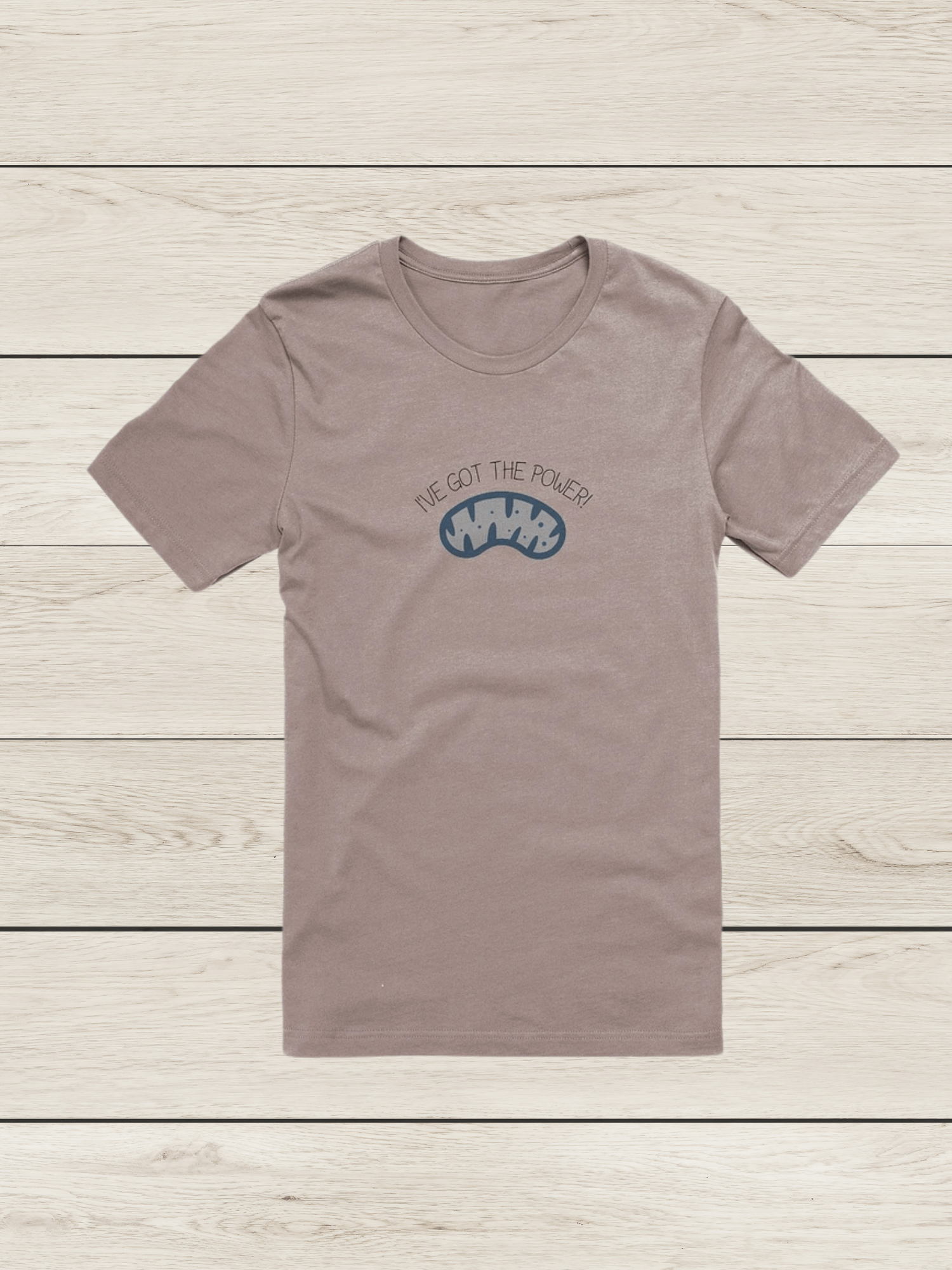 "I’ve got the power-mitochondria" t-shirt product image (9)