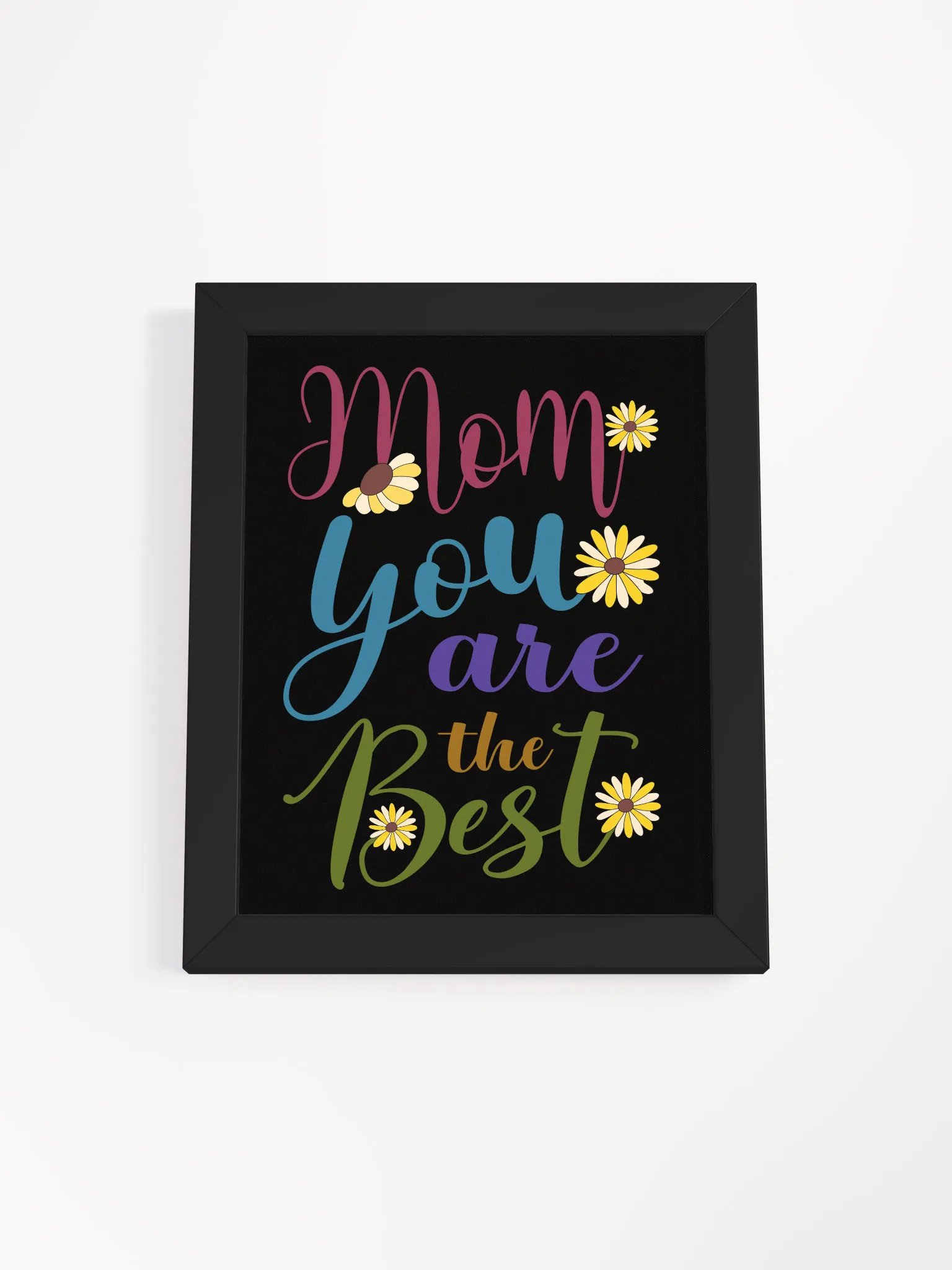 Mom You are the Best - Daisy Delight Framed Poster product image (13)