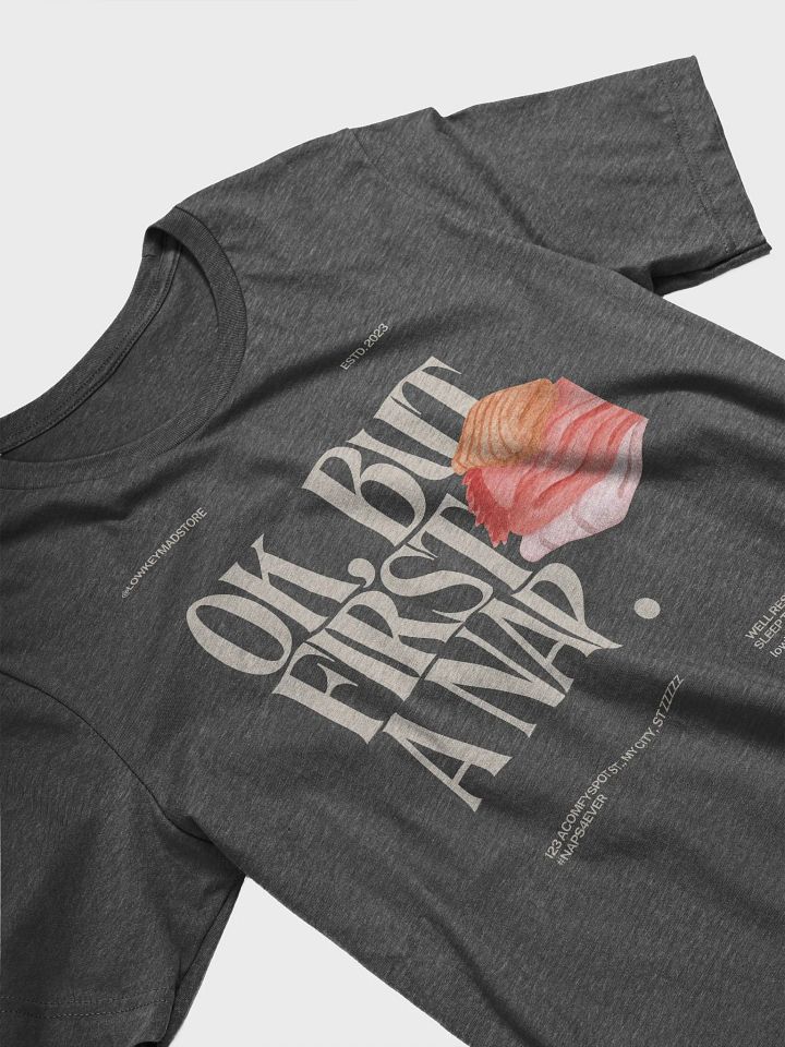 But First a Nap LKM Classic Fit Tee product image (2)