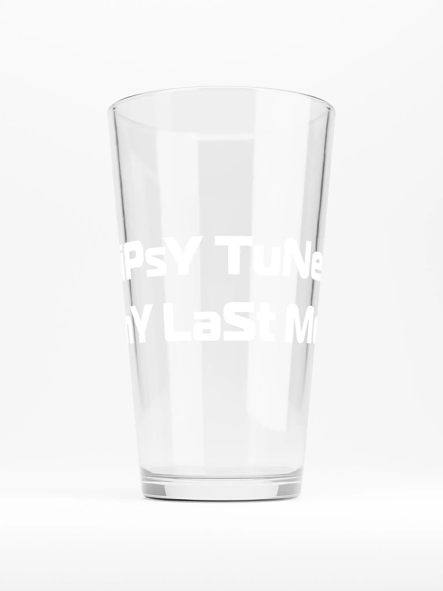 TiPsY TuNe ReAd My LaSt MeSsAgE Pint Glass product image (3)