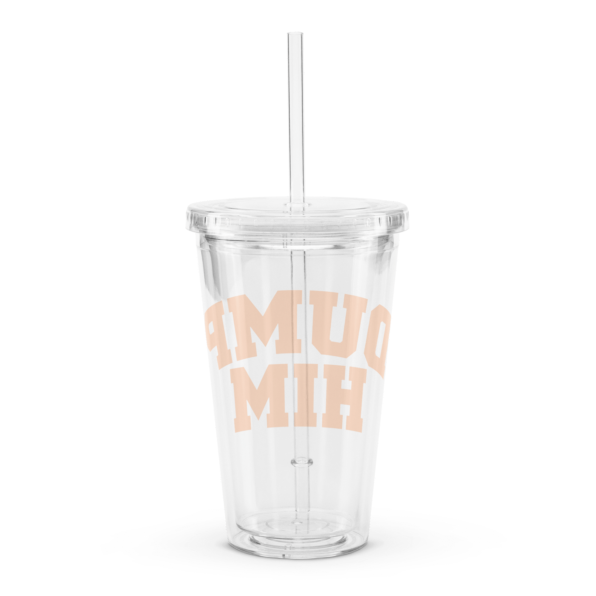 Dump Him - Clear Plastic Tumbler product image (2)