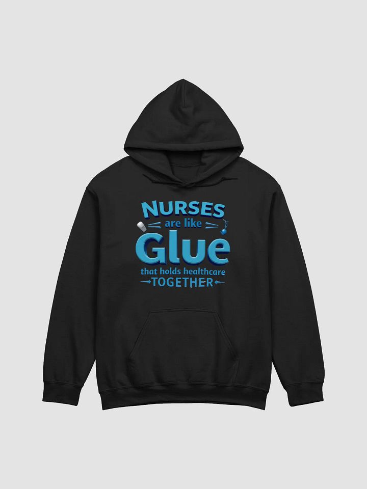 Nurses Glue healthcare together, Healthcare Heroes Classic Hoodie product image (3)