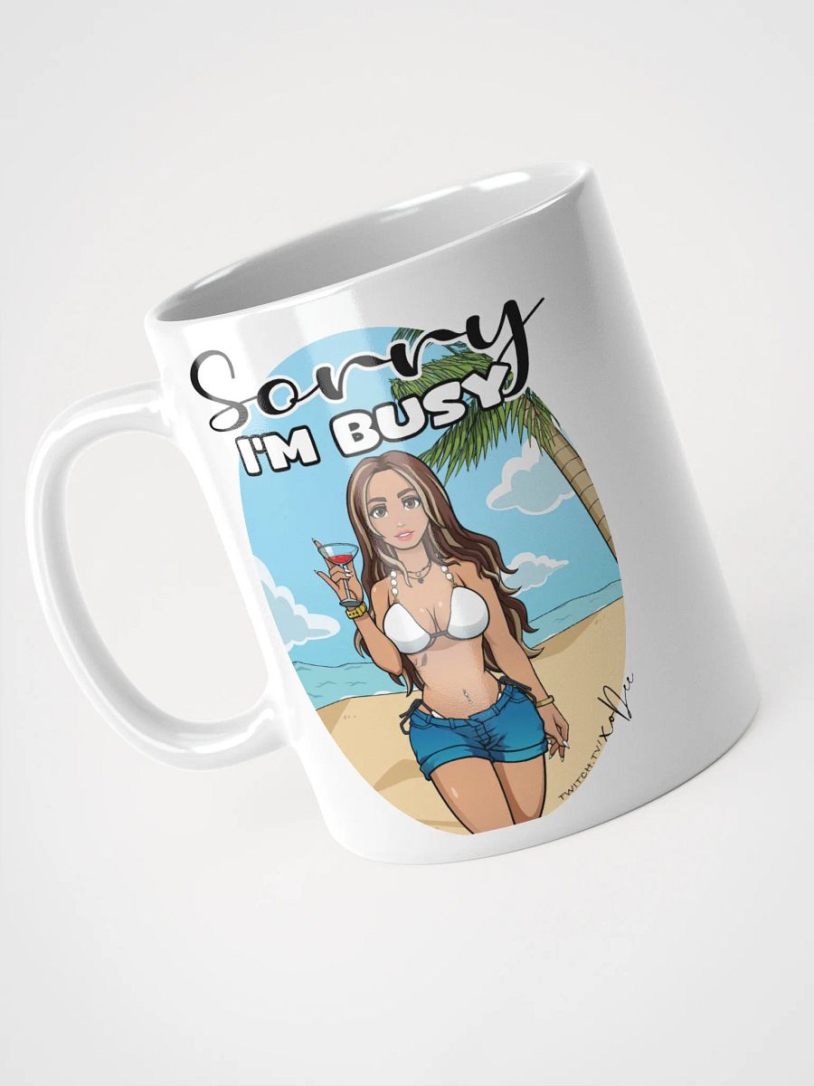 Sorry I'm Busy Mug product image (6)