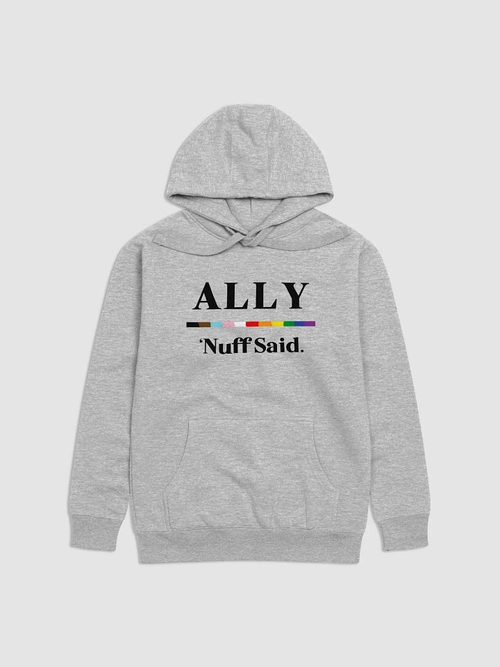 Ally - 'Nuff Said - Hoodie product image (1)