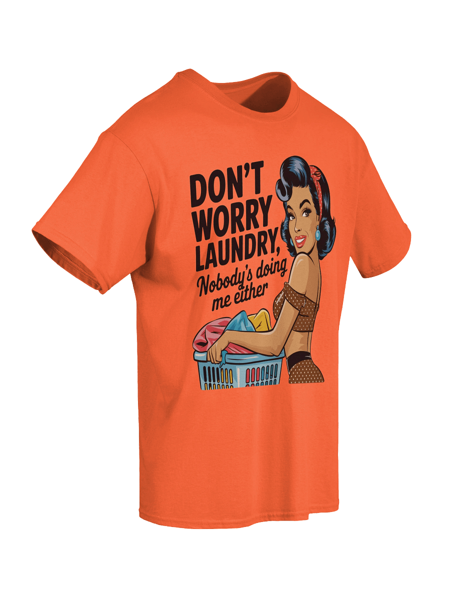 The Un-Done Laundry & Life Shirt product image (34)