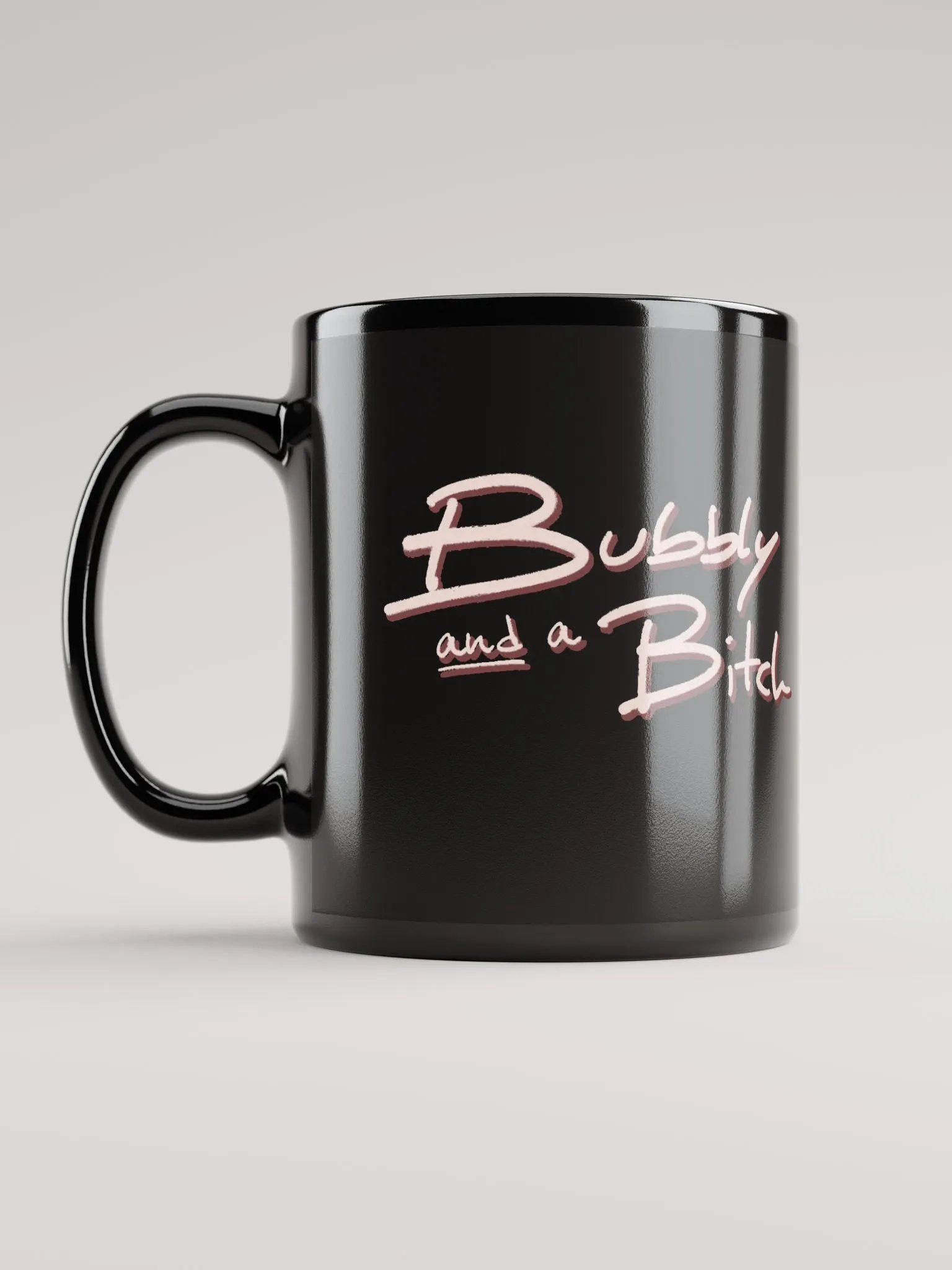 Bubbly and a B*tch (blush shadow design) glossy black mug product image (11)