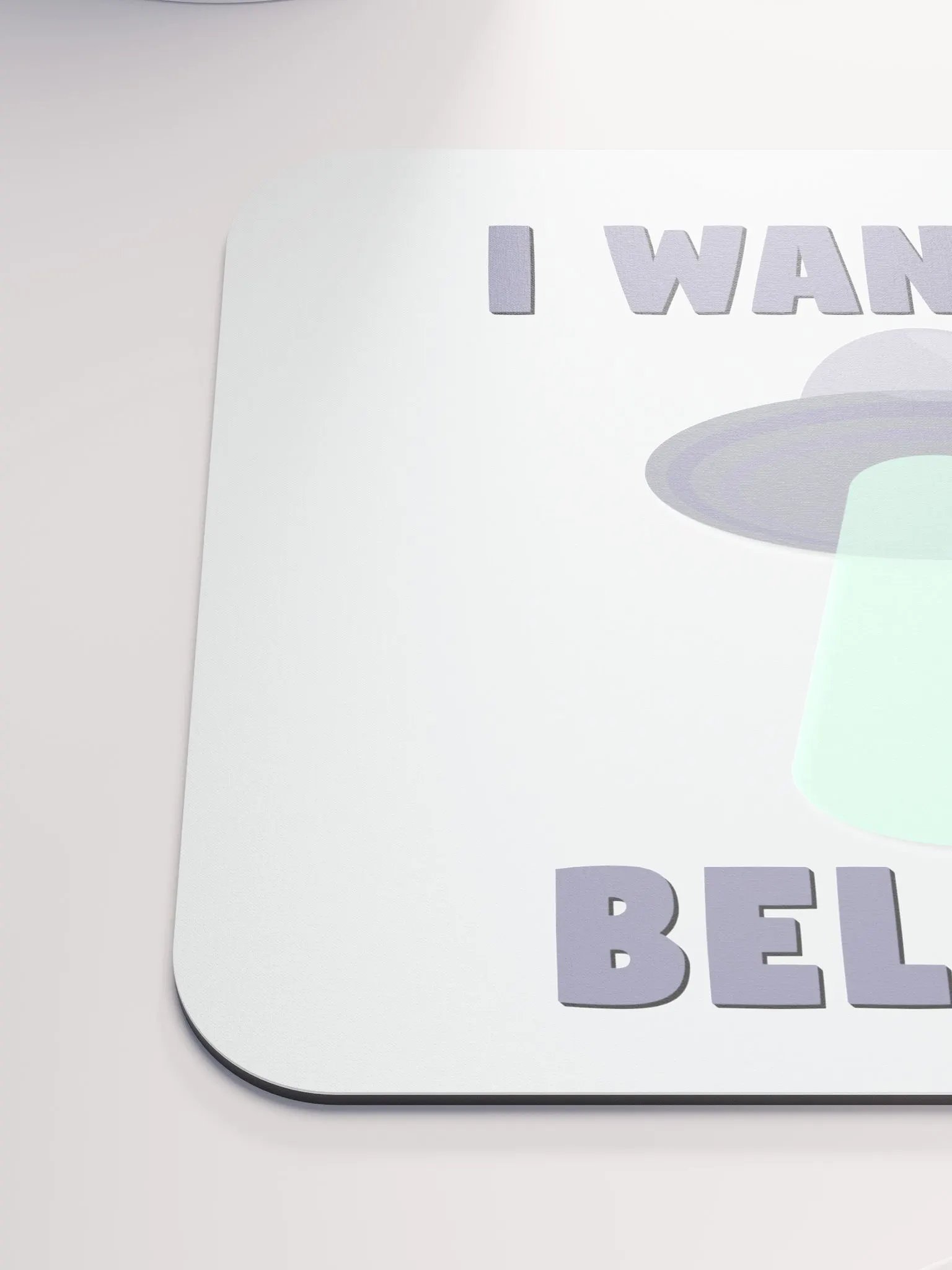 I Want To Believe Mouse Pad product image (6)
