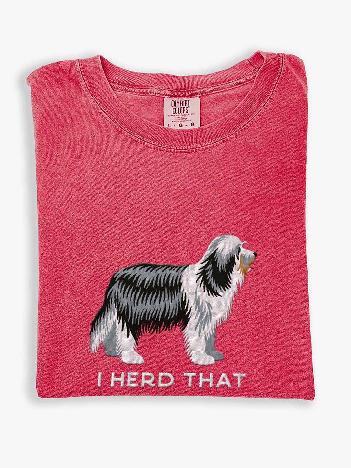 I Herd That T-Shirt(Embroidered) of a Bearded Collie product image (1)