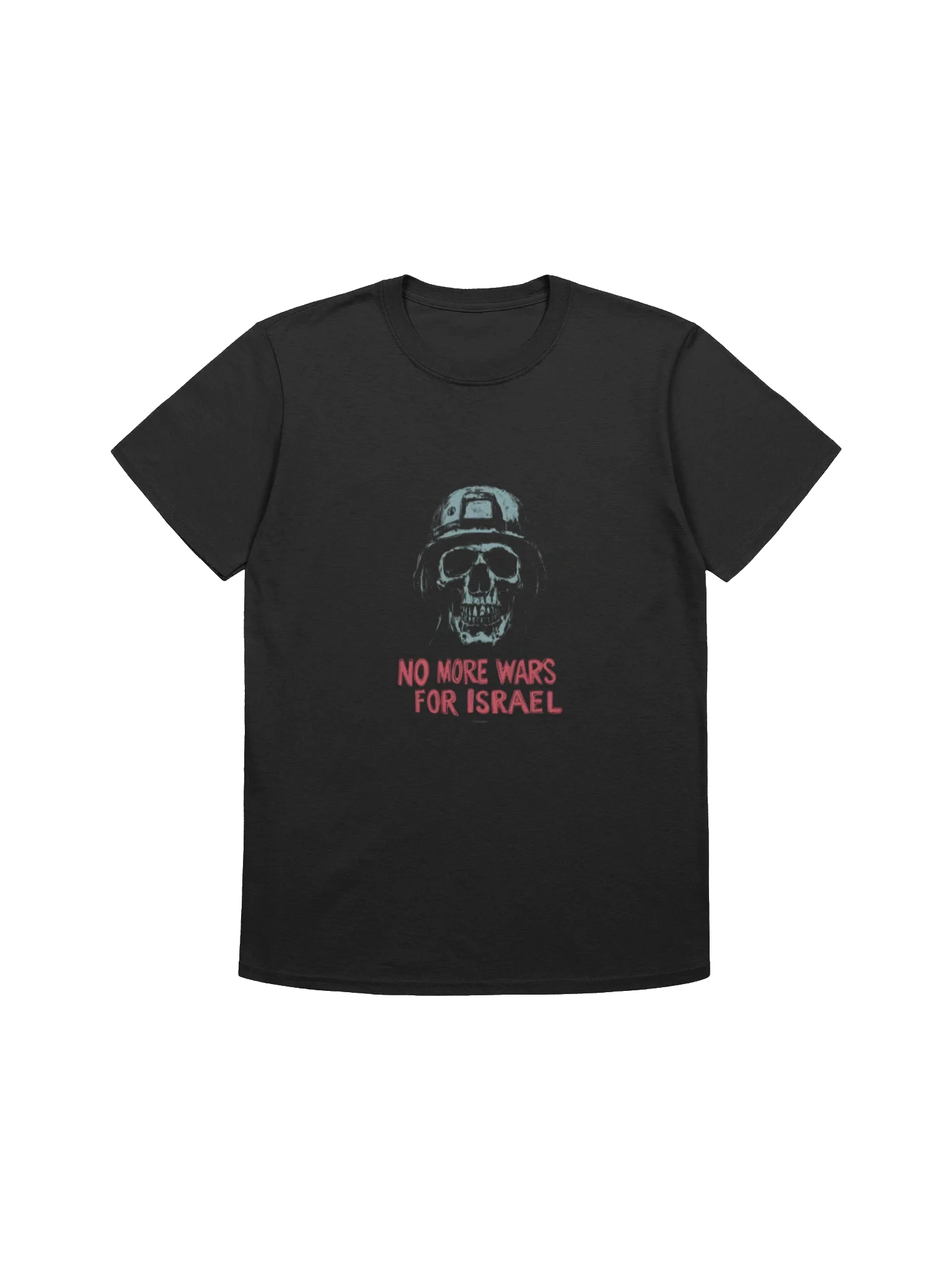 No More Wars For Israel T-Shirt product image (1)